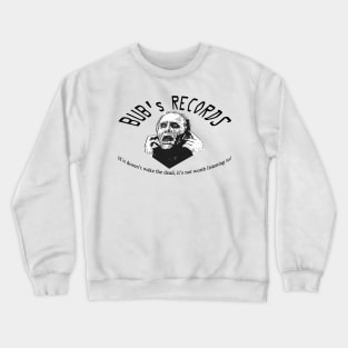 Bub's Records Crewneck Sweatshirt